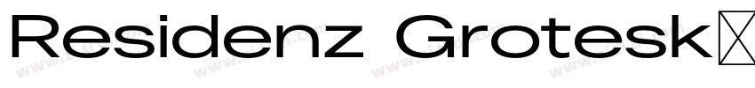 Residenz Grotesk字体转换 Residenz Grotesk字体转换
